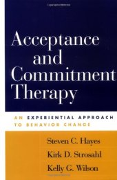 book Acceptance and Commitment Therapy: An Experiential Approach to Behavior Change  