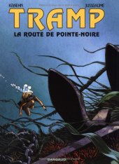 book Tramp, tome 5 : La Route de Pointe Noire  