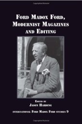 book Ford Madox Ford, Modernist Magazines and Editing. (International Ford Madox Ford Studies 9)  