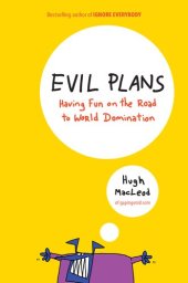 book Evil Plans: Having Fun on the Road to World Domination  