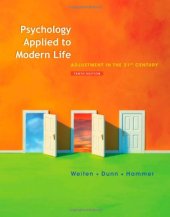 book Psychology Applied to Modern Life: Adjustment in the 21st Century, 10th Edition  