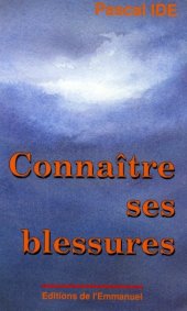 book Connaître ses blessures  