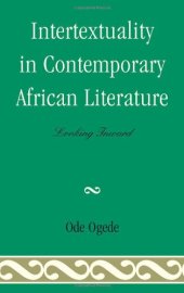 book Intertextuality in Contemporary African Literature: Looking Inward  