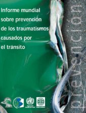 book Informe mundial sobre prevención de los traumatismos causados por el tránsito  