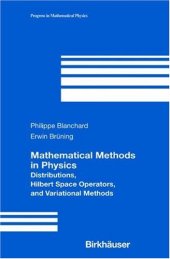 book Mathematical Methods in Physics: Distributions, Hilbert Space Operators, and Variational Methods