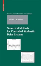 book Numerical methods for controlled stochastic delay systems