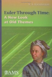 book Euler through time: a new look at old themes (AMS 2006)