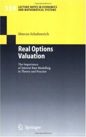 book Real Options Valuation: The Importance of Interest Rate Modelling in Theory and Practice