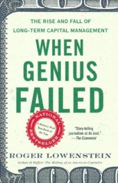 book When genius failed: The rise and fall of Long Term Capital Management