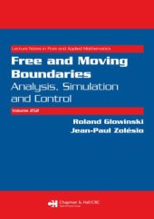 book Free and moving boundaries: Analysis, simulation and control