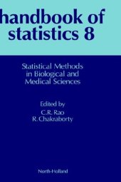 book Handbook of Statistics 8: Statistical Methods in Biological and Medical Sciences