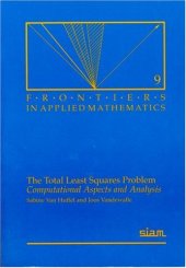 book The total least squares problem: computational aspects and analysis