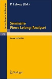 book Seminaire Pierre Lelong (Analyse) Annee 1970-1971