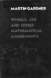 book Wheels, life, and other mathematical amusements