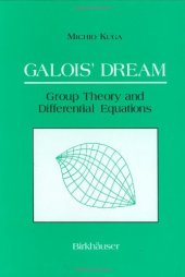 book Galois' dream: group theory and differential equations