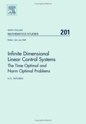 book Infinite Dimensional Linear Control Systems: The Time Optimal and Norm Optimal Problems