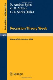 book Recursion Theory Week: Proceedings of a Conference held in Oberwolfach, FRG, March 19–25, 1989