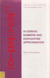 book Algebraic numbers and Diophantine approximation