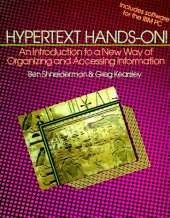 book Hypertext Hands-On!: An Introduction to a New Way of Organizing and Accessing Information  