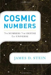 book Cosmic Numbers: The Numbers That Define Our Universe  