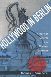 book Hollywood in Berlin: American cinema and Weimar Germany  