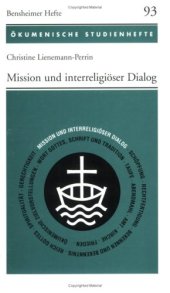 book Mission und interreligiöser Dialog (Ökumenische Studienhefte 11)  