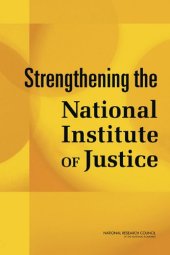 book Strengthening the National Institute of Justice  