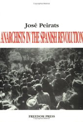 book Anarchists in the Spanish Revolution  