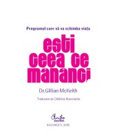 book Eşti ceea ce mănânci: Programul care vă va schimba viaţa  