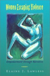 book Women Escaping Violence: Empowerment through Narrative  