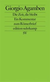 book Die Zeit, die bleibt: Ein Kommentar zum Römerbrief (edition suhrkamp)  