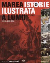 book Marea istorie ilustrată a lumii. Epoca modernă  