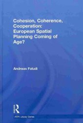 book Cohesion, coherence, co-operation: European spatial planning coming of age?  