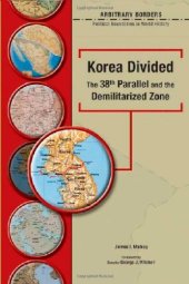 book Korea divided: the 38th parallel and the Demilitarized Zone  