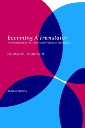 book Becoming a Translator: An Introduction to the Theory and Practice of Translation  