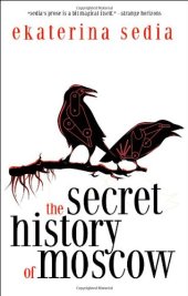 book The Secret History of Moscow  