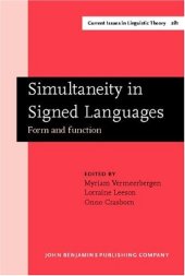 book Simultaneity in Signed Languages: Form and Function