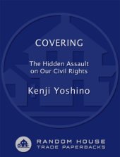 book Covering: The Hidden Assault on American Civil Rights  