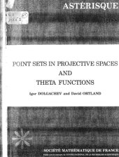 book Point sets in projective spaces and theta functions  