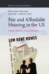 book Fair and Affordable Housing in the U.S.: Trends, Outcomes, Future Directions (Studies in Critical Social Sciences)  