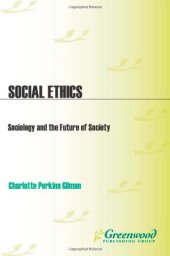 book Social Ethics: Sociology and the Future of Society  