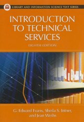 book Introduction to Technical Services (Library and Information Science Text Series)  