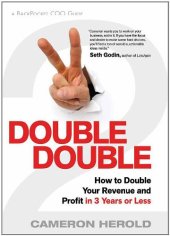 book Double Double: How to Double Your Revenue and Profit in 3 Years or Less  