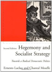 book Hegemony and Socialist Strategy: Towards a Radical Democratic Politics (Second Edition)  