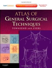 book Atlas of General Surgical Techniques: Expert Consult - Online and Print  