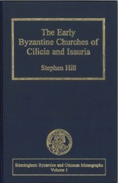 book The Early Byzantine Churches of Cilicia and Isauria  