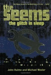 book The Seems: The Glitch in Sleep  