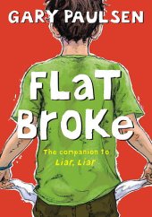 book Flat Broke: The Theory, Practice and Destructive Properties of Greed  