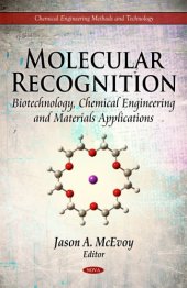 book Molecular Recognition: Biotechnology, Chemical Engineering and Materials Applications