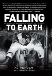 book Falling to Earth. An Apollo 15 Astronaut's Journey to the Moon  